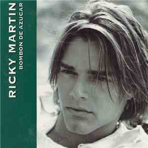 Ricky Martin - Bombon De Azucar FLAC
