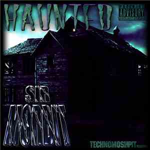Sir Morbit - Haunted FLAC