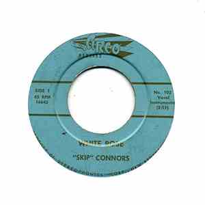 "Skip" Connors - White Rose / Hearts Win - You Lose FLAC