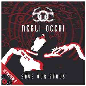 S.O.S. Save Our Souls - Negli Occhi - Remastered FLAC