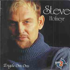 Steve Hofmeyr - Engele Om Ons FLAC