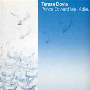 Teresa Doyle - Prince Edward Isle, Adieu FLAC