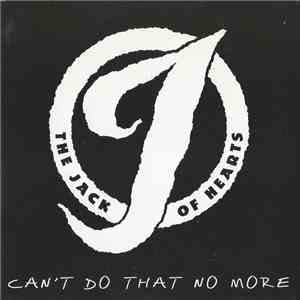 The Jack Of Hearts - Can't Do That No More FLAC