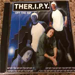 Ther.i.p.y. - Off The Rip FLAC