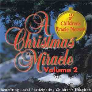 Various - A Christmas Miracle Volume 2 FLAC