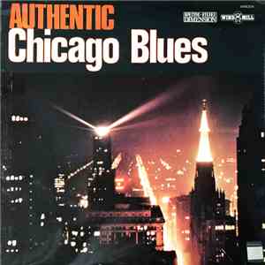 Various - Authentic Chicago Blues FLAC