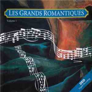 Various - Les Grands Romantiques Volume 1 FLAC