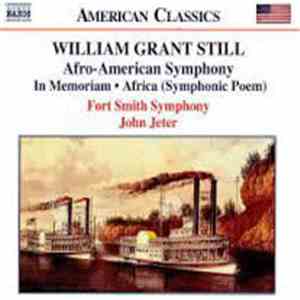 William Grant Still - Fort Smith Symphony, John Jeter - Afro-American Symphony • In Memoriam • Africa (Symphonic Poem) FLAC