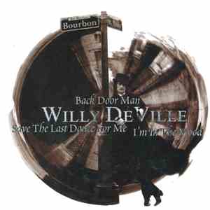 Willy DeVille - Back Door Man - Save The Last Dance For Me - I'm In The Mood (Live) FLAC