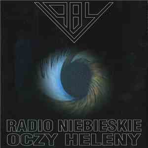 1984  - Radio Niebieskie Oczy Heleny / Anioł W Tlenie FLAC