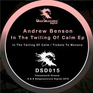 Andrew Benson - In The Twiling Of Calm Ep FLAC