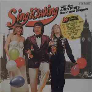 Andy Ross Band & Singers - Sing 'N' Swing FLAC