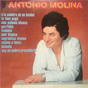 Antonio Molina  - Antonio Molina FLAC
