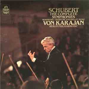 Berliner Philharmoniker, Herbert von Karajan, Franz Schubert - Schubert The Complete Symphonies FLAC