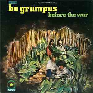 Bo Grumpus - Before The War FLAC