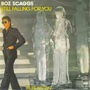 Boz Scaggs - Still Falling For You FLAC