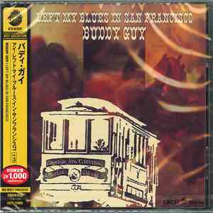 Buddy Guy - Left My Blues In San Francisco FLAC