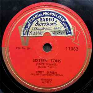 Eddy Green  - Sixteen Tons / L'Homme Au Piano Geef Het Orkest Een Pint Bier FLAC