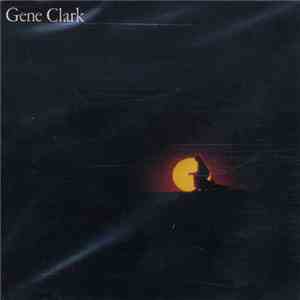 Gene Clark - White Light FLAC