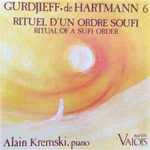Gurdjieff • de Hartmann - Alain Kremski - Ritual Of A Sufi Order FLAC