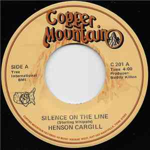 Henson Cargill - Silence On The Line / Forever In Blue Jeans FLAC