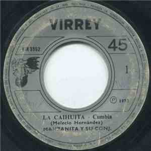 Manzanita Y Su Conj. - La Caihuita / El Norteño FLAC