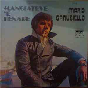 Mario Carusiello - Mangiateve 'E Denare FLAC