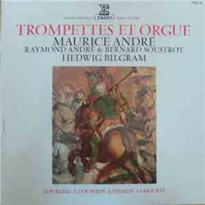 Maurice André, Raymond André, Bernard Soustrot, Hedwig Bilgram - Trompete Und Orgel Folge 8 FLAC
