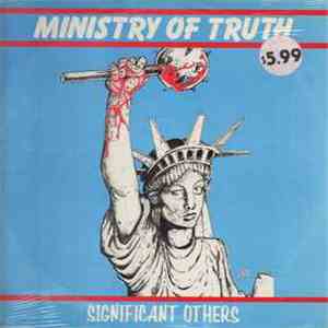 Ministry Of Truth  - Significant Others FLAC