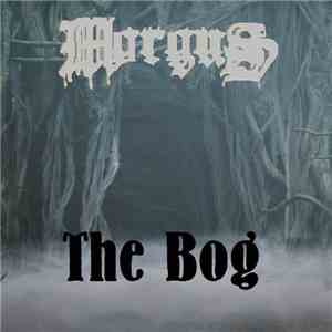 Morgus - The Bog FLAC
