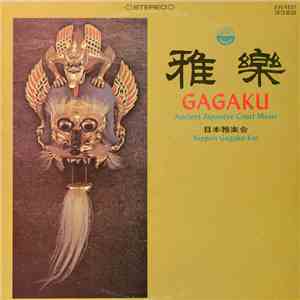 Nippon Gagaku Kai - Gagaku - Ancient Japanese Court Music FLAC
