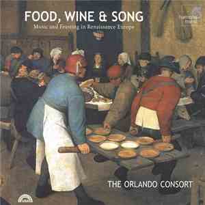 Orlando Consort - Food, Wine & Song FLAC
