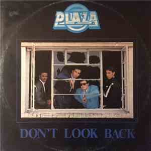 Plaza  - Don't Look Back FLAC