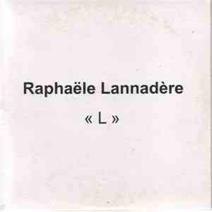 Raphaële Lannadère - L FLAC