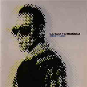 Sergio Fernandez - Mob Rule FLAC