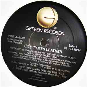 Silk Tymes Leather - New Jack Thang FLAC
