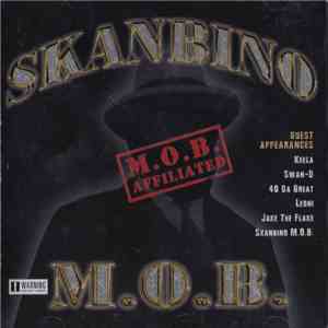 Skanbino Mob - M.O.B. Affilated FLAC