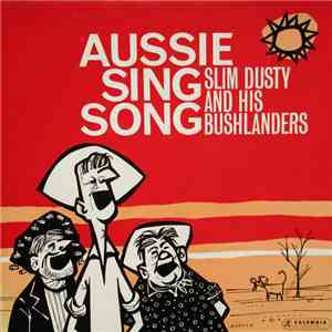 Slim Dusty And His Bushlanders - Aussie Sing Song FLAC