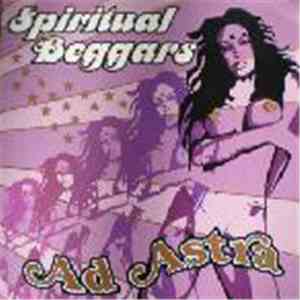Spiritual Beggars - Ad Astra FLAC