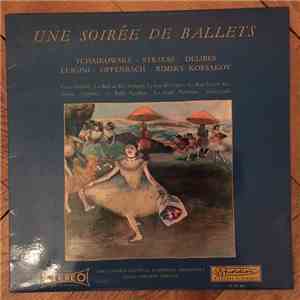 Tchaikowsky, Strauss, Delibes, Luigini, Offenbach, Rimsky Korsakov - Une Soirée De Ballets FLAC