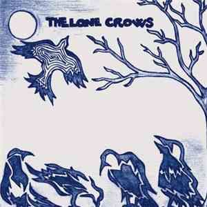 The Lone Crows - The Lone Crows FLAC