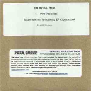 The Revival Hour - Pyre (Radio Edit) FLAC