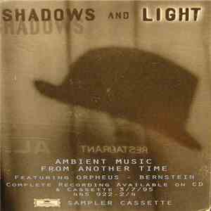 Various - Shadows And Light: Ambient Music From Another Time FLAC