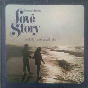Various - Theme From Love Story And 30 More Great Hits FLAC