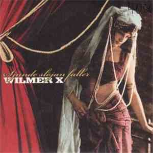Wilmer X - Sjunde Slöjan Faller FLAC