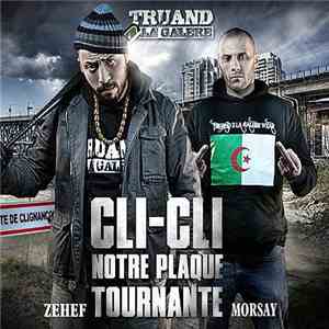 Zehef - Morsay - Cli-Cli Notre Plaque Tournante FLAC