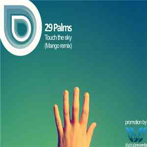 29 Palms - Touch The Sky (Mango Remix) FLAC