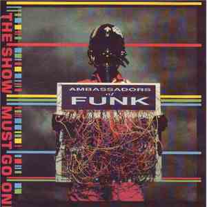 Ambassadors Of Funk - The Show Must Go On FLAC
