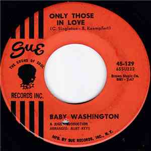 Baby Washington - Only Those In Love / The Ballad Of Bobby Dawn FLAC