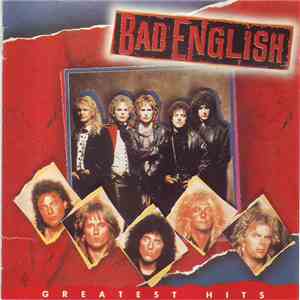 Bad English - Greatest Hits FLAC